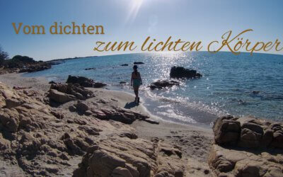 Vom dichten zum lichten Körper