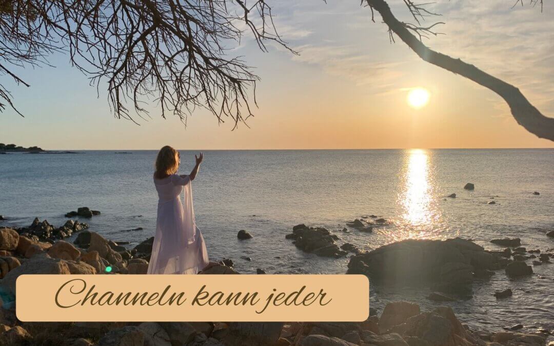 Channeln kann jeder