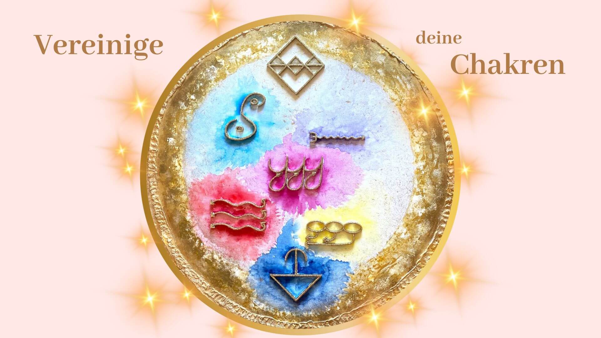 Vereinige deine Chakren  Neue Wege der Heilung