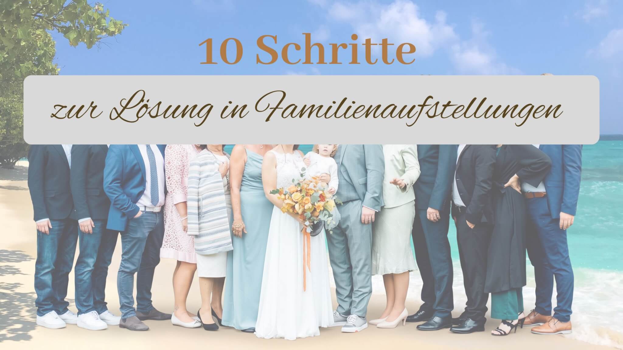 Familienaufstellung und Lösung